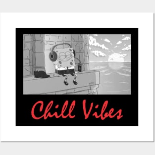 Chill Vibes Posters and Art